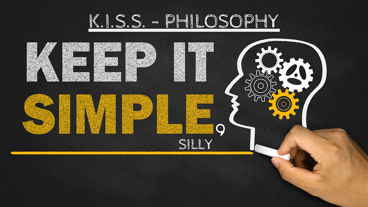 Keep it simple