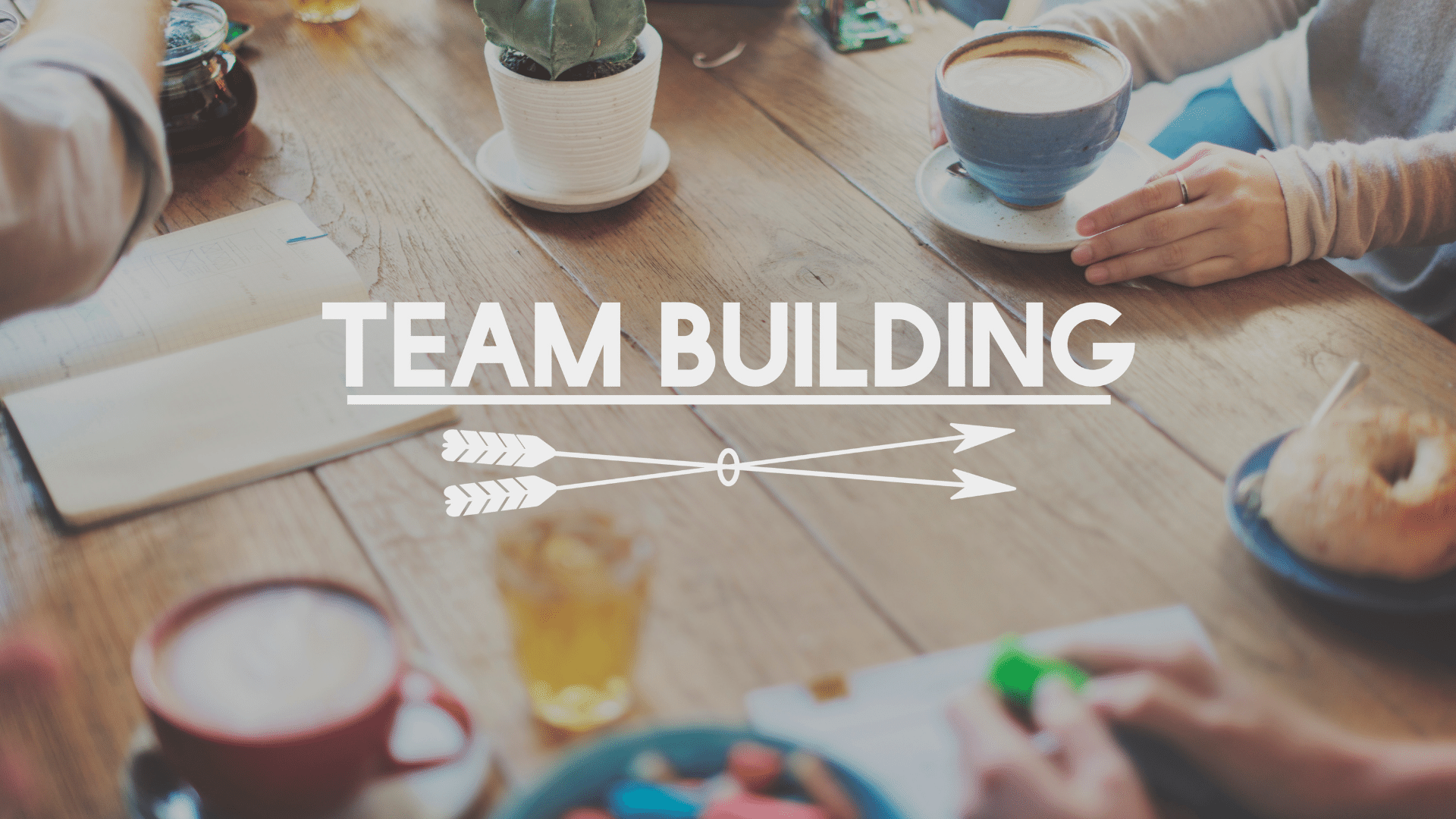 Team building meetings